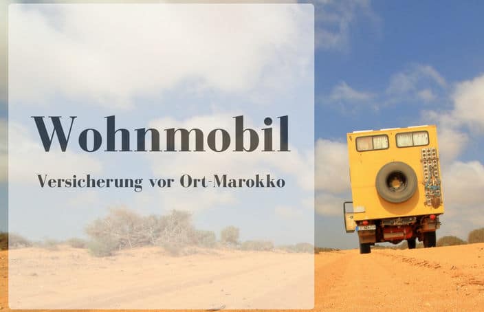 KFZ Versicherung Marokko, Grenzpolice Wohnmobil